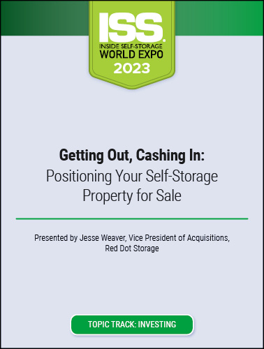 Getting Out, Cashing In: Positioning Your Self-Storage Property for Sale
